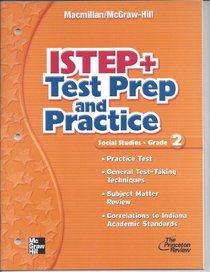 ISTEP+ Test Prep and Practice Grade 2 [TEACHER'S EDITION](Macmillan McGraw-Hill Social Studies)