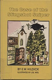 The Case of the Slingshot Sniper: A McGurk Mystery