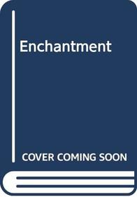 Enchantment (Silhouette romance)