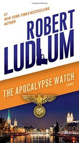 The Apocalypse Watch: A Novel