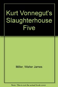 Cliff Notes: Kurt Vonnegut's Slaughterhouse Five