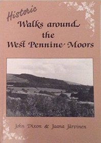 Historic Walks Around the West Pennine Moors