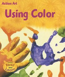Using Color (Heinemann Read and Learn)