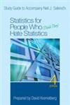 BUNDLE: Salkind: Statistics for People Who (Think They) Hate Statistics 4e + Salkind: Study Guide to Accompany Neil Salkind's Statistics for People Who (Think They) Hate Statistics 4e