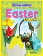 Easter Origami (Holiday Origami (Powerkids))