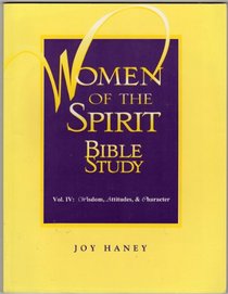 Women of the Spirit Bible Studies: Volume 4