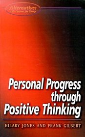Personal Progress Through Positive Thinking (Alternatives)