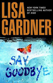 Say Goodbye (FBI Profiler, Bk 6)