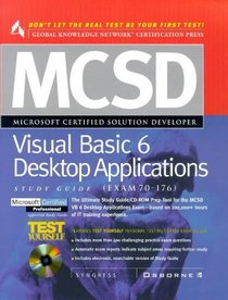 McSd Visual Basic 6 Desktop Applications Study Guide: Exam 70-176 (MCSD Certification)