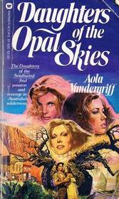 Daughters of the Opal Skies (Daughters, Bk 4)