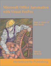 Microsoft Office Automation with Visual FoxPro