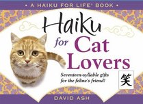 Haiku for Cat Lovers (Haiku for Life)