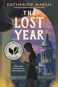 The Lost Year: A Survival Story of the Ukrainian Famine (National Book Award Finalist)