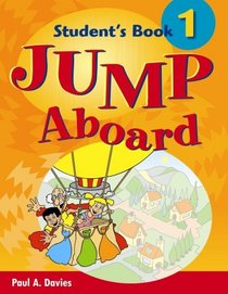 Jump Aboard 1: Student's Book
