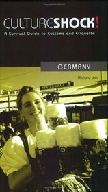 Culture Shock! Germany: A Survival Guide to Customs and Etiquette