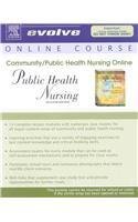 Community/Public Health Nursing Online for Public Health Nursing (User Guide and Access Code): Population-Centered Health Care in the Community