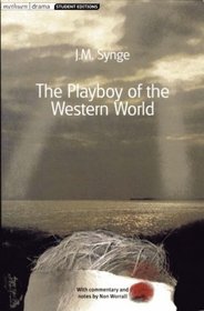Playboy Of The Western World : Methuen Student Edition (Methuen Drama)
