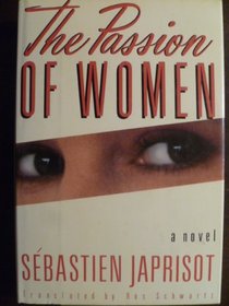 The Passion Of Women