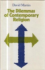 Dilemmas of Contemporary Religion