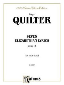 Seven Elizabethan Lyrics, Op. 12 (Kalmus Edition)