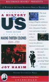 A History of US: Book 2: Making Thirteen Colonies 1600-1740 (History of Us)