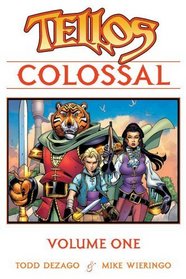 Tellos: Colossal, Vol 1