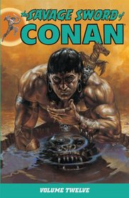 The Savage Sword of Conan Volume 12