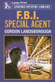 F.B.I. Special Agent (Linford Mystery Library)