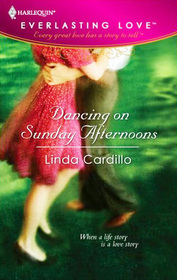 Dancing on Sunday Afternoons (Harlequin Everlasting, No 1)