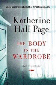 The Body in the Wardrobe (Faith Fairchild, Bk 23)