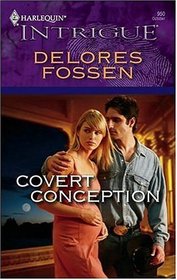 Covert Conception (Harlequin Intrigue, No 950)