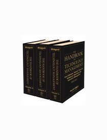 The Handbook of Technology Management, 3 Volume Set