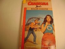 Roller Coaster (Charisma Inc, No 8)