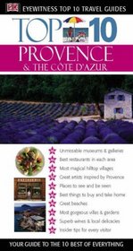 Provence and the Cote D'Azur (DK Eyewitness Top 10 Travel Guide)