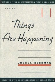 Things are Happening (APR Honickman 1st Book Award)