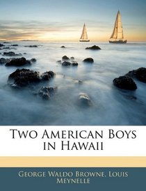 Two American Boys in Hawaii