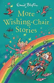 More Wishing-Chair Stories (Wishing-Chair, Bk 3)