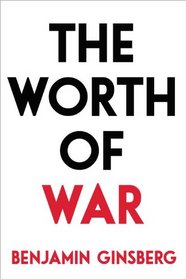 The Worth of War