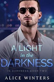 A Light in the Darkness (In Darkness, Bk 2)