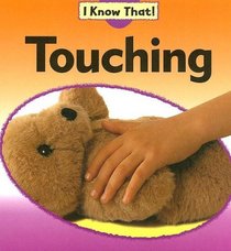 Touching (I Know That! Senses)