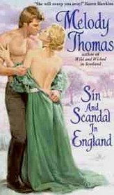 Sin and Scandal in England (Charmed and Dangerous, Bk 2)