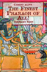 The Finest Pharaoh of All!: Princess Hatshepsut Takes Over Egypt (Coming Alive)