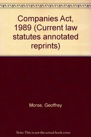 Companies Act, 1989 (Current law statutes annotated reprints)