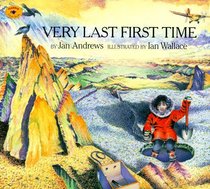 Very Last First Time (Aladdin Picture Books)