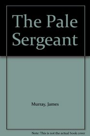 The Pale Sergeant