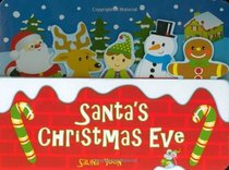 Santa's Christmas Eve (Salina Yoon Books)