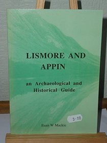 Lismore and Appin: An Archaeological and Historical Guide