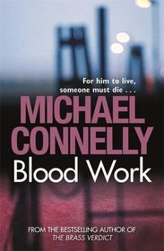 Blood Work (Terry McCaleb, Bk 1)