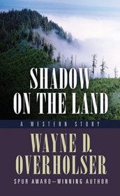 Shadow on the Land: A Western Story (Thorndike Western I)