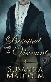 Besotted with the Viscount